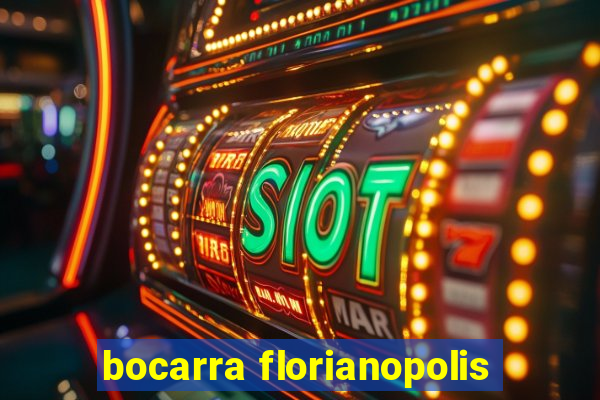 bocarra florianopolis